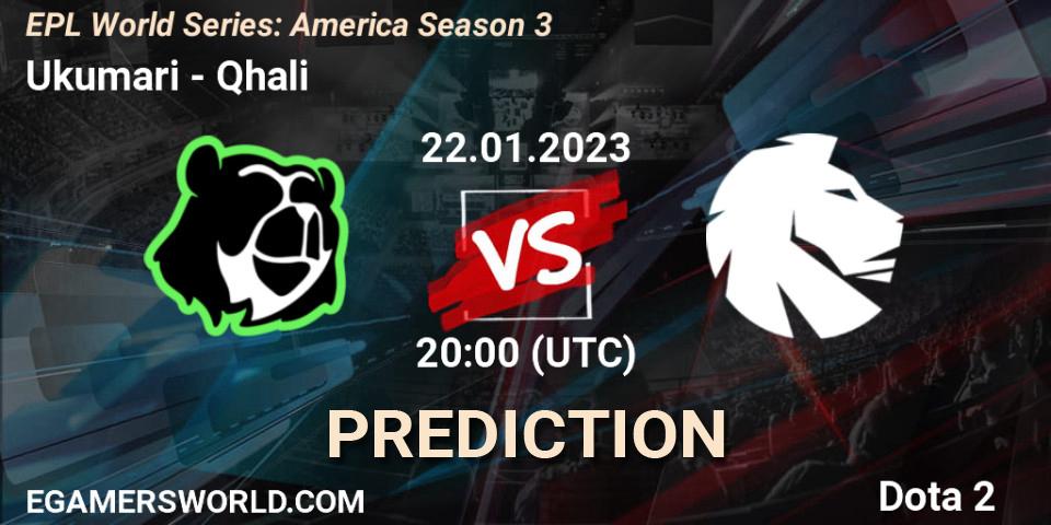 Ukumari contre Qhali : prédiction de match. 22.01.23. Dota 2, EPL World Series: America Season 3