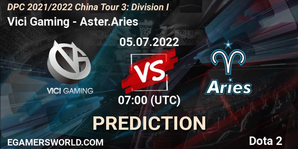 Vici Gaming contre Aster.Aries : prédiction de match. 05.07.22. Dota 2, DPC 2021/2022 China Tour 3: Division I