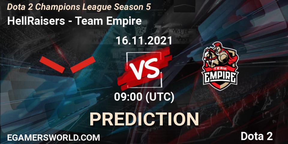 HellRaisers contre Team Empire : prédiction de match. 16.11.2021 at 09:00. Dota 2, Dota 2 Champions League 2021 Season 5