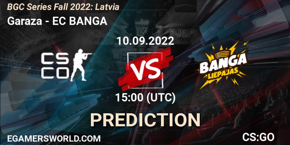 Garaza contre EC BANGA : prédiction de match. 10.09.2022 at 15:00. Counter-Strike (CS2), BGC Series Fall 2022: Latvia