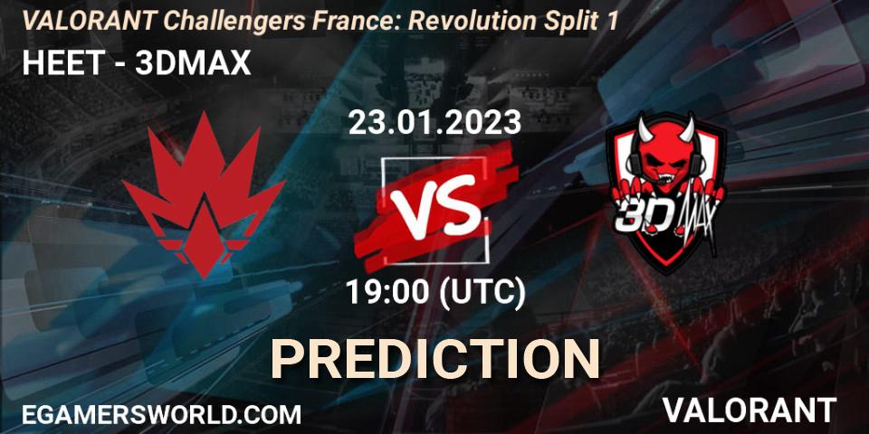 HEET contre 3DMAX : prédiction de match. 23.01.23. VALORANT, VALORANT Challengers 2023 France: Revolution Split 1