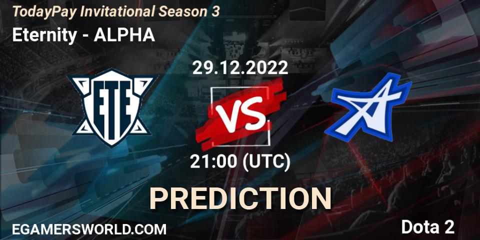 Eternity contre ALPHA : prédiction de match. 29.12.22. Dota 2, TodayPay Invitational Season 3