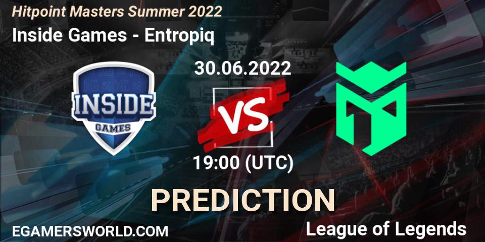 Inside Games contre Entropiq : prédiction de match. 30.06.2022 at 19:30. LoL, Hitpoint Masters Summer 2022