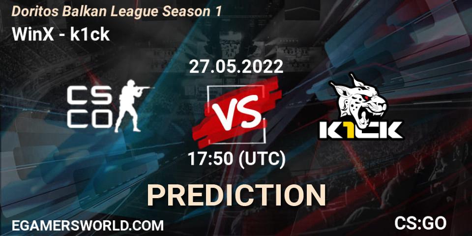 WinX contre k1ck : prédiction de match. 27.05.22. CS2 (CS:GO), Doritos Balkan League Season 1