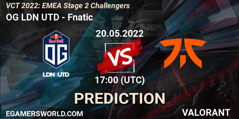 OG LDN UTD contre Fnatic : prédiction de match. 20.05.2022 at 16:45. VALORANT, VCT 2022: EMEA Stage 2 Challengers