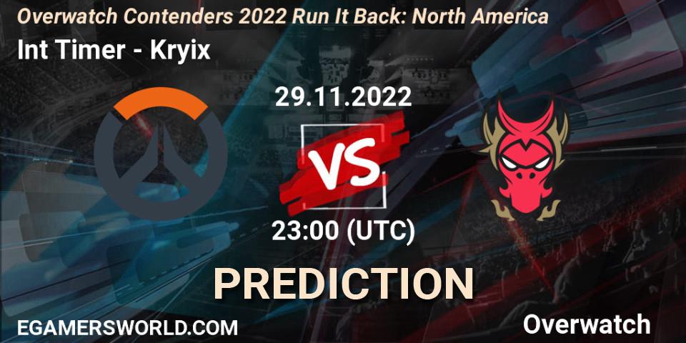 Int Timer contre Kryix : prédiction de match. 08.12.2022 at 23:00. Overwatch, Overwatch Contenders 2022 Run It Back: North America