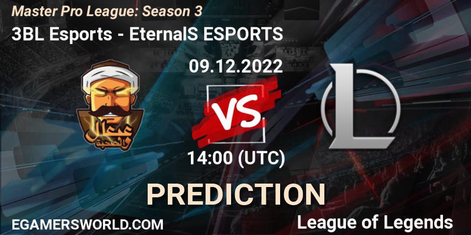 3BL Esports contre EternalS ESPORTS : prédiction de match. 18.12.22. LoL, Master Pro League: Season 3