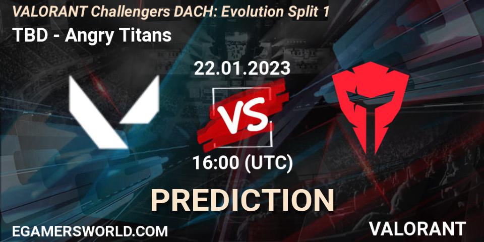 TBD contre Angry Titans : prédiction de match. 22.01.23. VALORANT, VALORANT Challengers 2023 DACH: Evolution Split 1