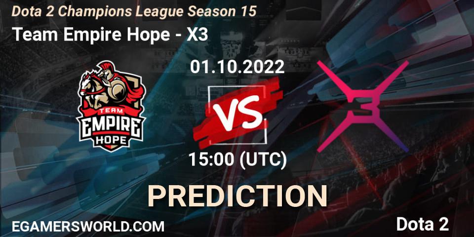 Team Empire Hope contre X3 : prédiction de match. 01.10.22. Dota 2, Dota 2 Champions League Season 15