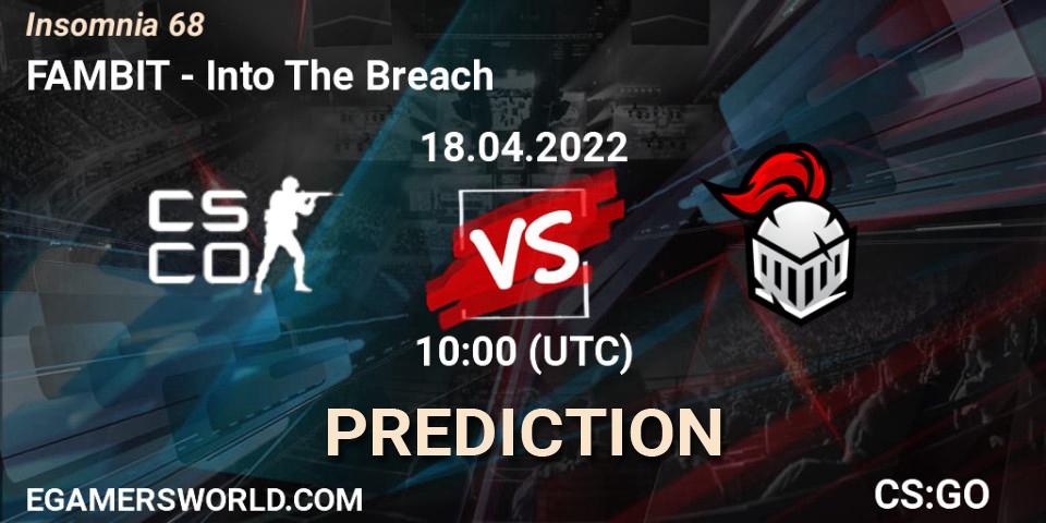 FAMBIT contre Into The Breach : prédiction de match. 18.04.2022 at 10:00. Counter-Strike (CS2), Insomnia 68