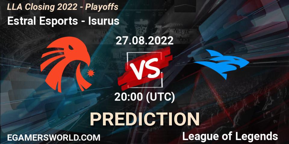 Estral Esports contre Isurus : prédiction de match. 27.08.2022 at 20:00. LoL, LLA Closing 2022 - Playoffs