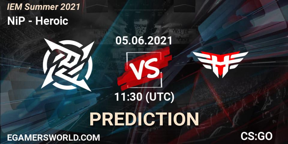 NiP contre Heroic : prédiction de match. 05.06.2021 at 11:30. Counter-Strike (CS2), IEM Summer 2021