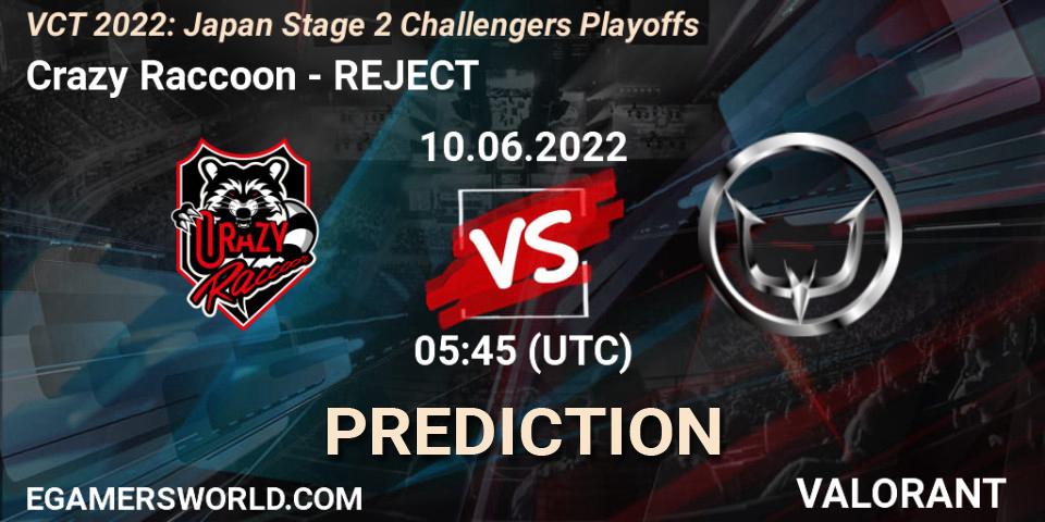 Crazy Raccoon contre REJECT : prédiction de match. 10.06.22. VALORANT, VCT 2022: Japan Stage 2 Challengers Playoffs
