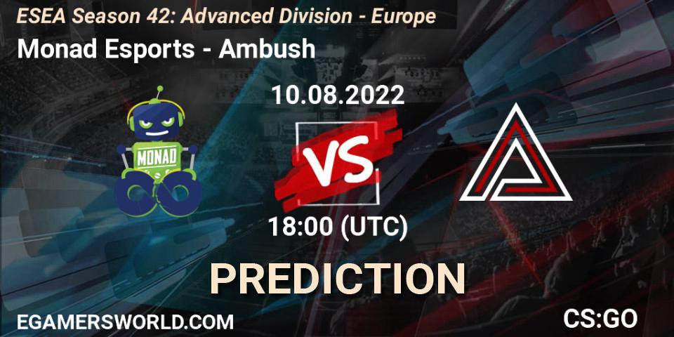 Monad Esports contre Ambush : prédiction de match. 30.08.2022 at 17:00. Counter-Strike (CS2), ESEA Season 42: Advanced Division - Europe