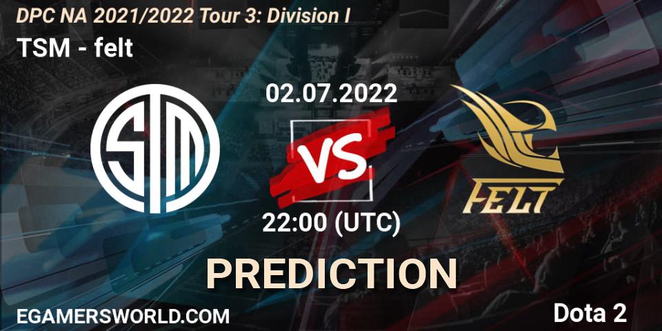 TSM contre felt : prédiction de match. 02.07.22. Dota 2, DPC NA 2021/2022 Tour 3: Division I