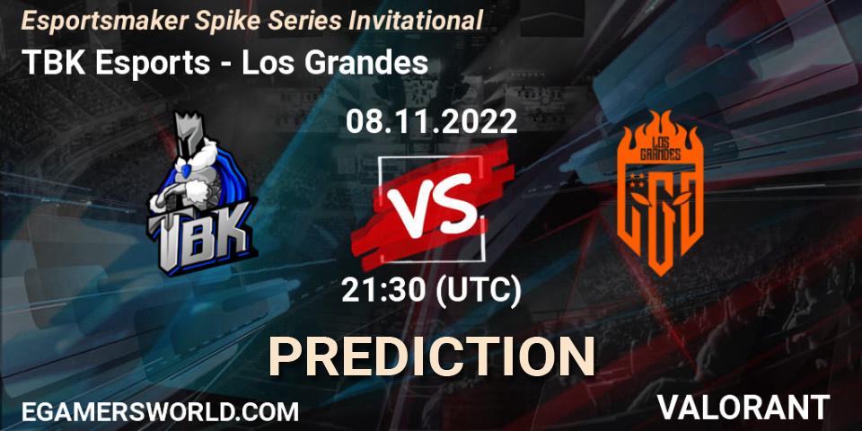 TBK Esports contre Los Grandes : prédiction de match. 08.11.2022 at 22:00. VALORANT, Esportsmaker Spike Series Invitational