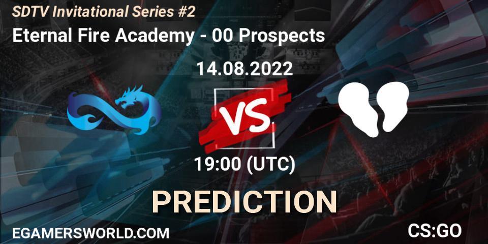 Eternal Fire Academy contre 00 Prospects : prédiction de match. 14.08.2022 at 19:00. Counter-Strike (CS2), SDTV Invitational Series #2