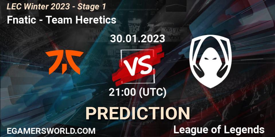Fnatic contre Team Heretics : prédiction de match. 30.01.23. LoL, LEC Winter 2023 - Stage 1