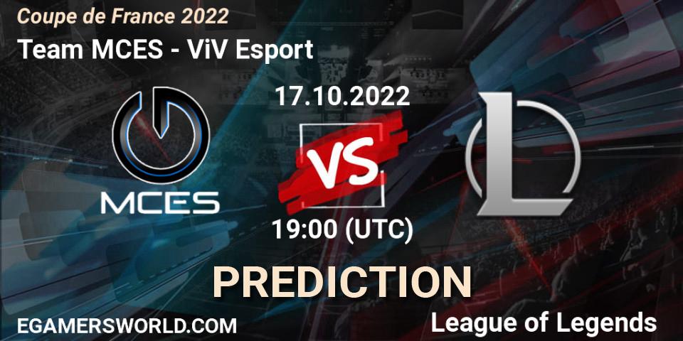 Team MCES contre ViV Esport : prédiction de match. 17.10.2022 at 18:00. LoL, Coupe de France 2022