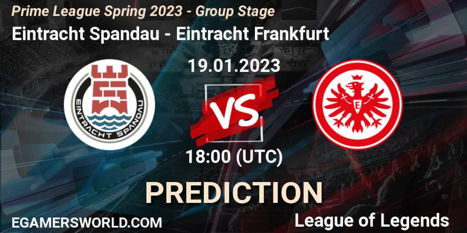 Eintracht Spandau contre Eintracht Frankfurt : prédiction de match. 19.01.2023 at 19:00. LoL, Prime League Spring 2023 - Group Stage