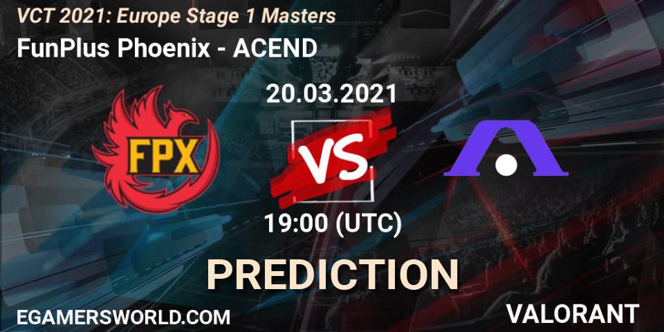 FunPlus Phoenix contre ACEND : prédiction de match. 20.03.2021 at 18:15. VALORANT, VCT 2021: Europe Stage 1 Masters