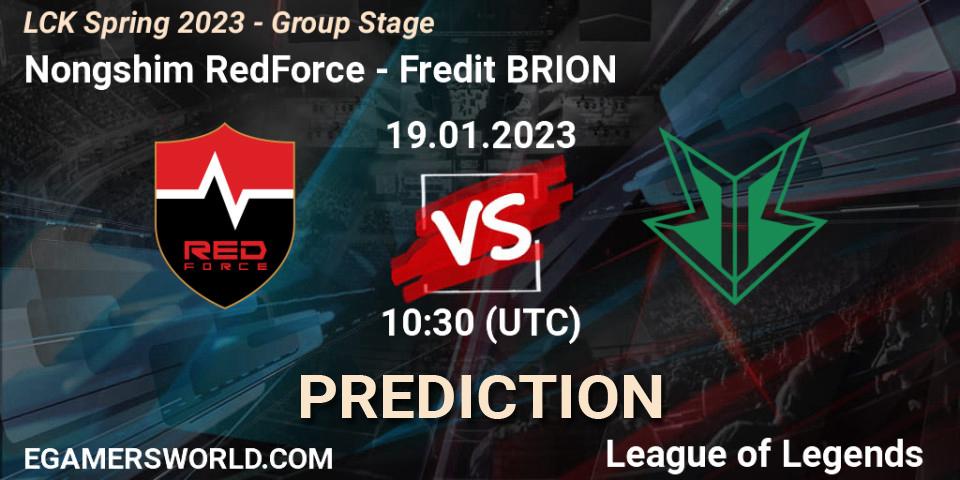 Nongshim RedForce contre Fredit BRION : prédiction de match. 19.01.2023 at 11:10. LoL, LCK Spring 2023 - Group Stage