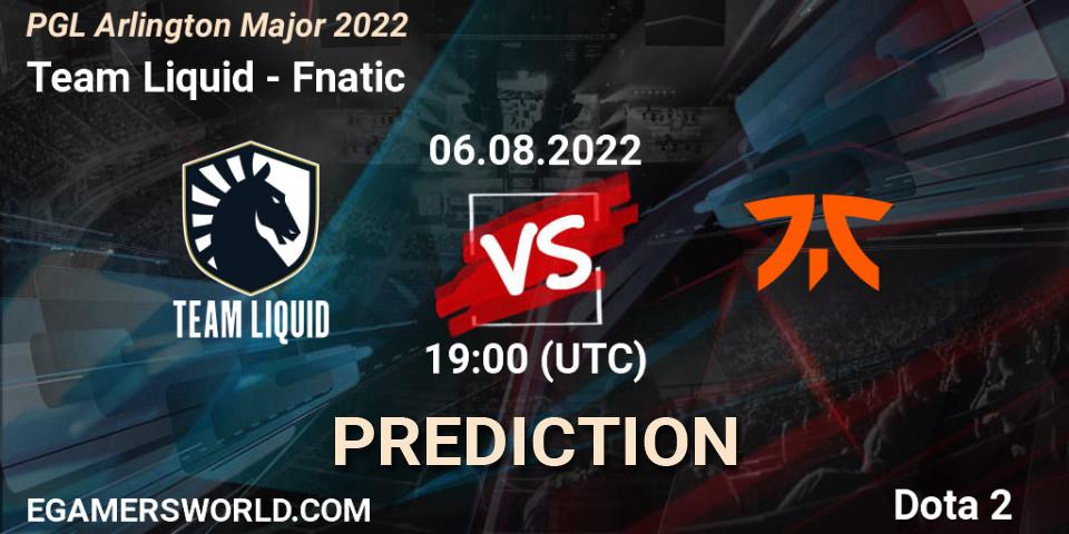 Team Liquid contre Fnatic : prédiction de match. 06.08.22. Dota 2, PGL Arlington Major 2022 - Group Stage
