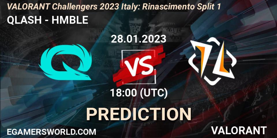 QLASH contre HMBLE : prédiction de match. 28.01.23. VALORANT, VALORANT Challengers 2023 Italy: Rinascimento Split 1
