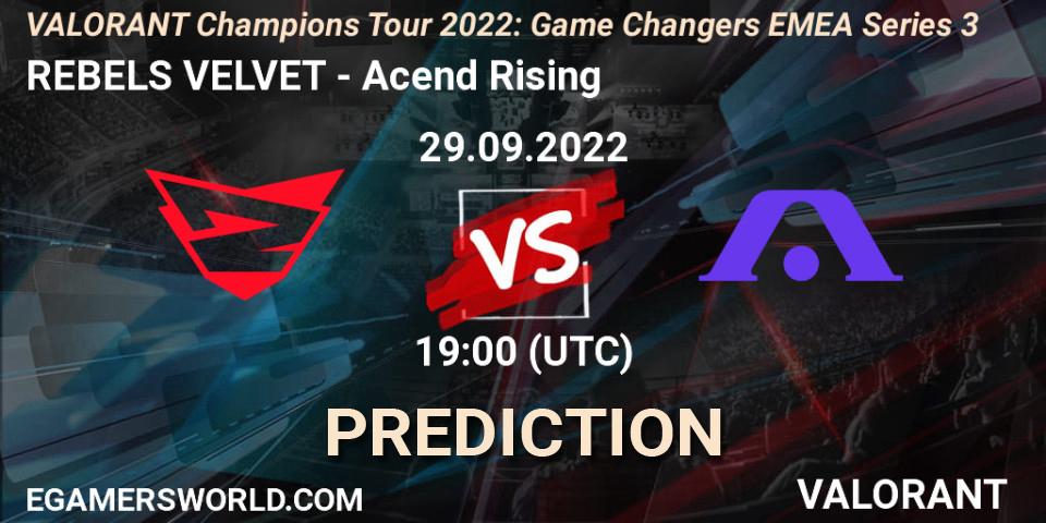 REBELS VELVET contre Acend Rising : prédiction de match. 29.09.2022 at 19:30. VALORANT, VCT 2022: Game Changers EMEA Series 3