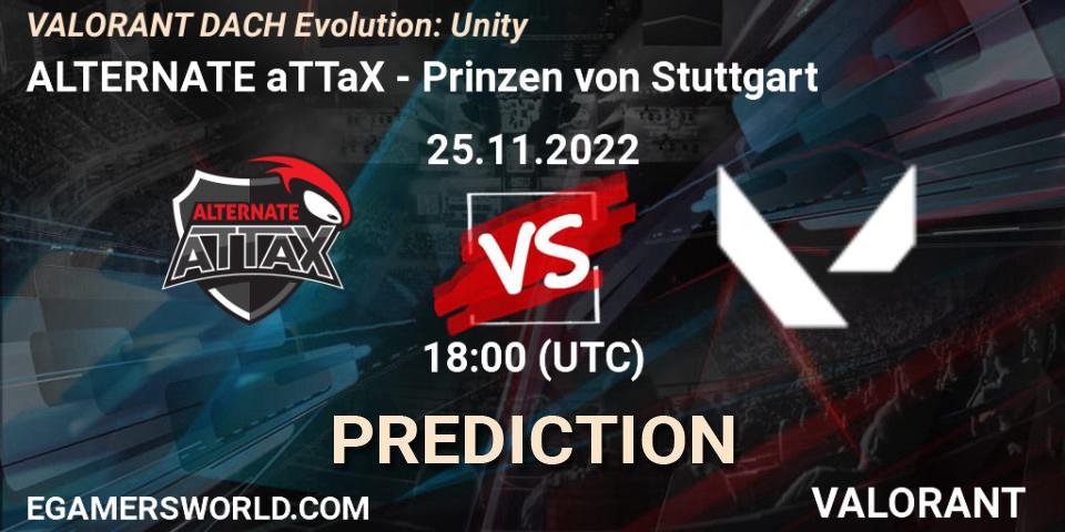 ALTERNATE aTTaX contre Prinzen von Stuttgart : prédiction de match. 25.11.2022 at 18:00. VALORANT, VALORANT DACH Evolution: Unity