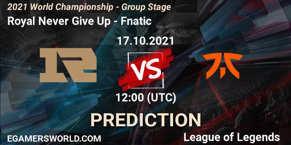 Royal Never Give Up contre Fnatic : prédiction de match. 17.10.21. LoL, 2021 World Championship - Group Stage