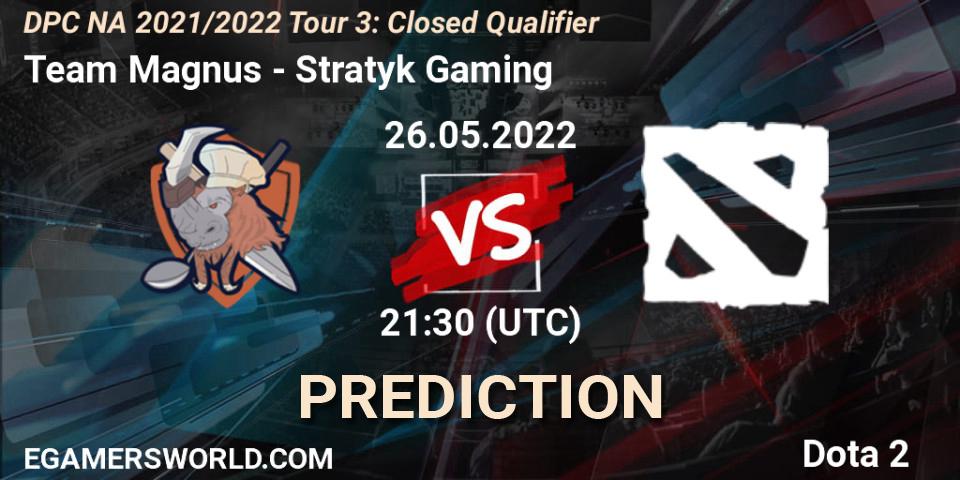 Team Magnus contre Stratyk Gaming : prédiction de match. 26.05.2022 at 21:33. Dota 2, DPC NA 2021/2022 Tour 3: Closed Qualifier