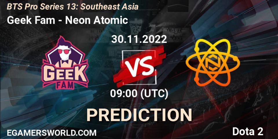 Geek Fam contre Neon Atomic : prédiction de match. 30.11.22. Dota 2, BTS Pro Series 13: Southeast Asia