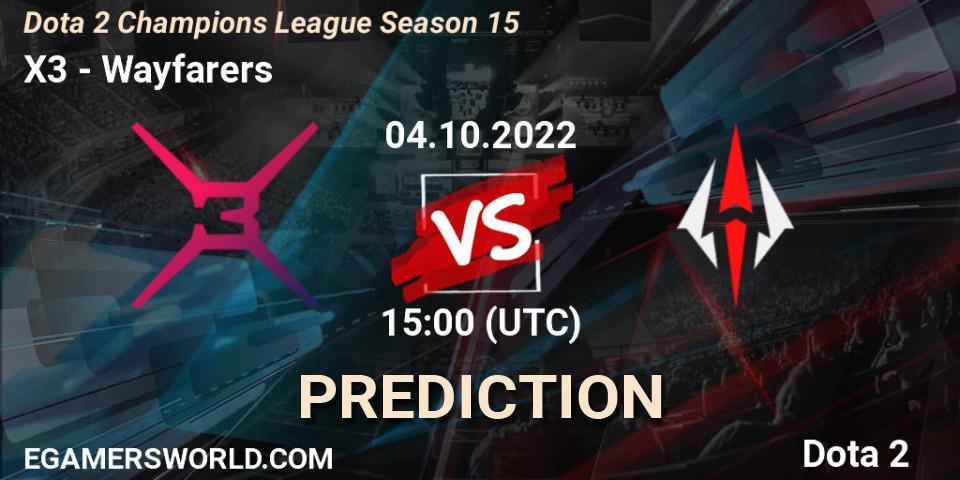 X3 contre Wayfarers : prédiction de match. 04.10.2022 at 15:00. Dota 2, Dota 2 Champions League Season 15