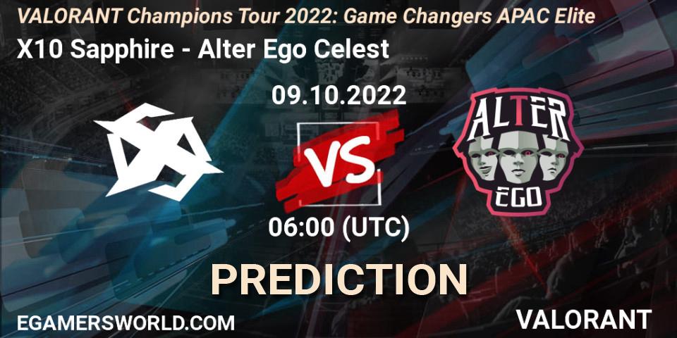 X10 Sapphire contre Alter Ego Celestè : prédiction de match. 09.10.2022 at 06:00. VALORANT, VCT 2022: Game Changers APAC Elite