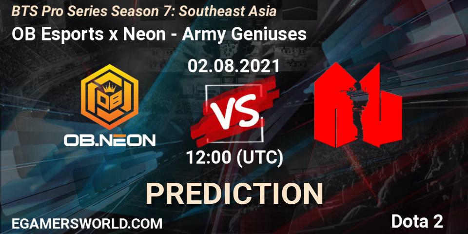 OB Esports x Neon contre Army Geniuses : prédiction de match. 09.08.2021 at 06:01. Dota 2, BTS Pro Series Season 7: Southeast Asia