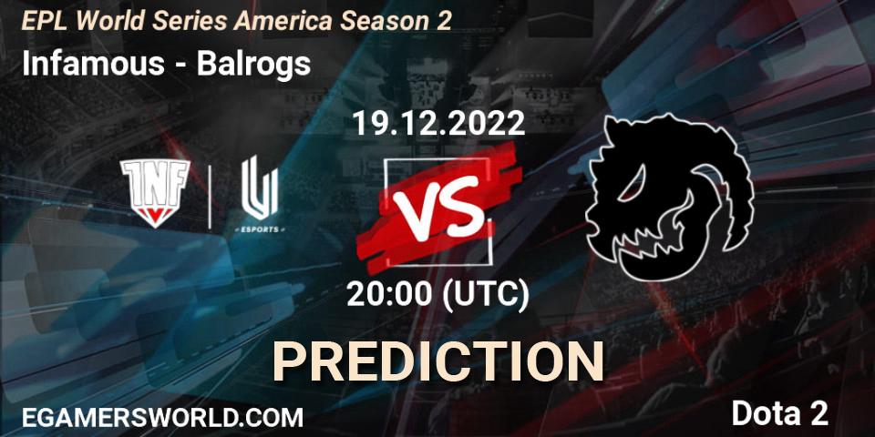 Infamous contre Balrogs : prédiction de match. 21.12.22. Dota 2, EPL World Series America Season 2