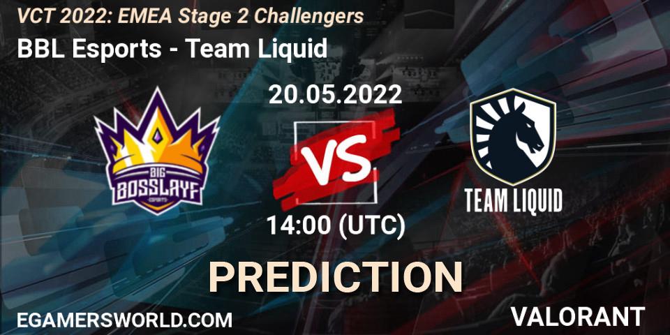 BBL Esports contre Team Liquid : prédiction de match. 20.05.2022 at 14:00. VALORANT, VCT 2022: EMEA Stage 2 Challengers