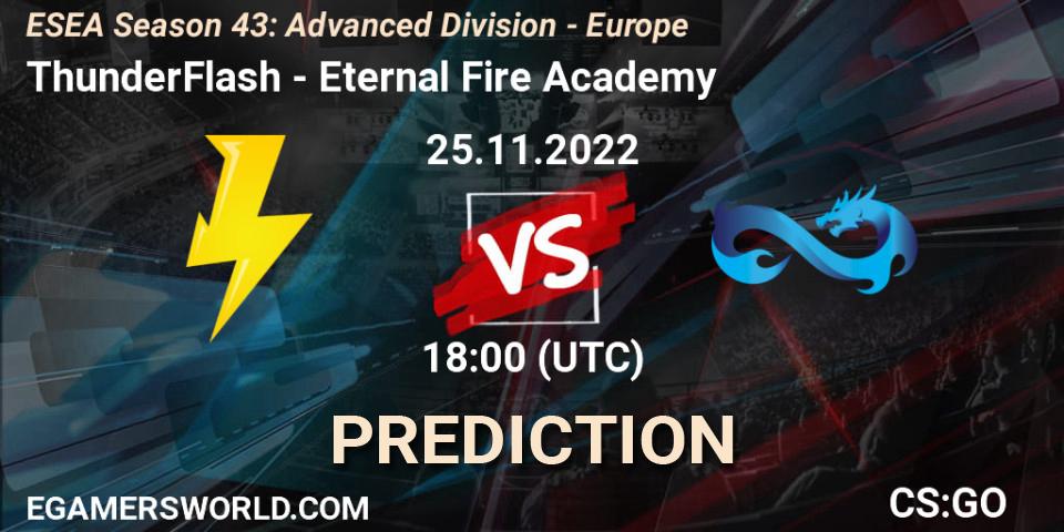 ThunderFlash contre Eternal Fire Academy : prédiction de match. 25.11.2022 at 18:00. Counter-Strike (CS2), ESEA Season 43: Advanced Division - Europe