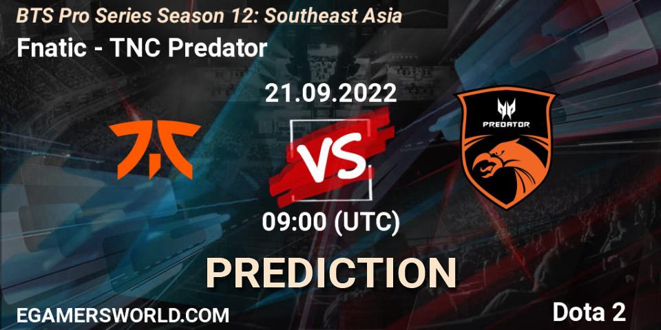 Fnatic contre TNC Predator : prédiction de match. 21.09.22. Dota 2, BTS Pro Series Season 12: Southeast Asia