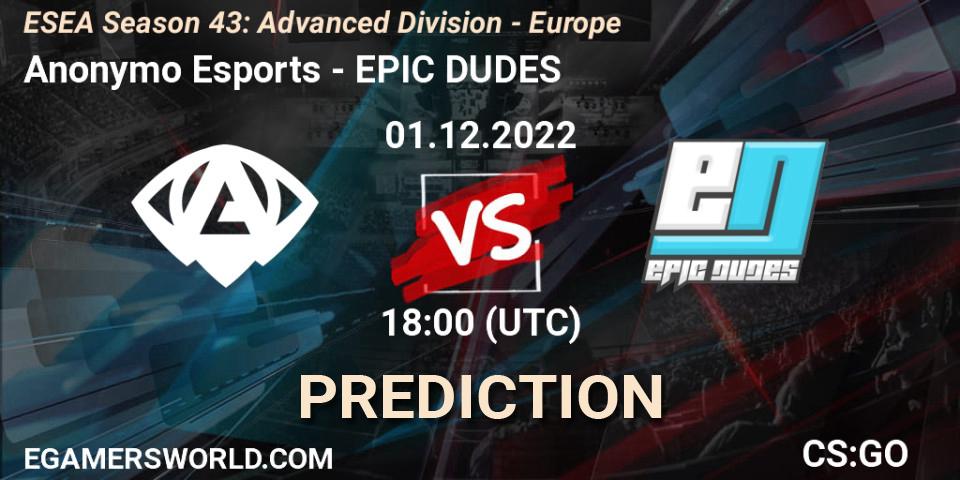 Anonymo Esports contre EPIC DUDES : prédiction de match. 01.12.22. CS2 (CS:GO), ESEA Season 43: Advanced Division - Europe