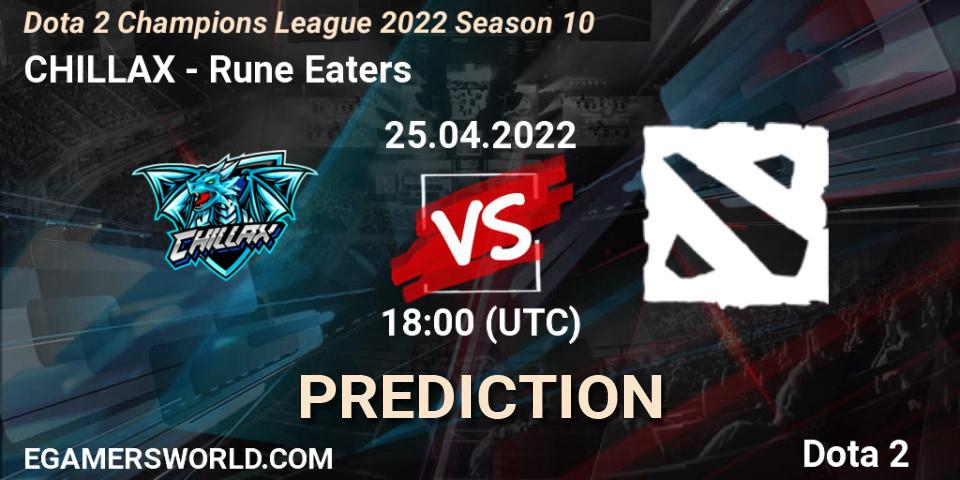 CHILLAX contre Rune Eaters : prédiction de match. 25.04.2022 at 18:10. Dota 2, Dota 2 Champions League 2022 Season 10 