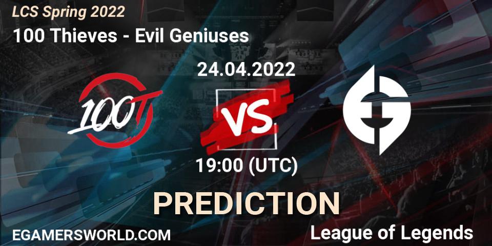 100 Thieves contre Evil Geniuses : prédiction de match. 24.04.2022 at 19:00. LoL, LCS Spring 2022