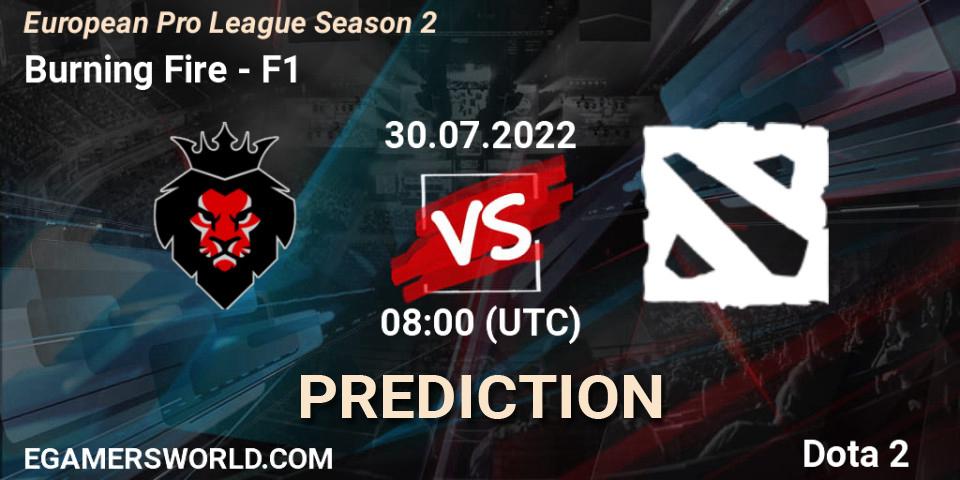 Burning Fire contre F1 : prédiction de match. 30.07.22. Dota 2, European Pro League Season 2