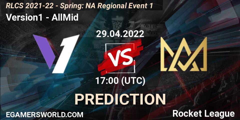 Version1 contre AllMid : prédiction de match. 29.04.22. Rocket League, RLCS 2021-22 - Spring: NA Regional Event 1