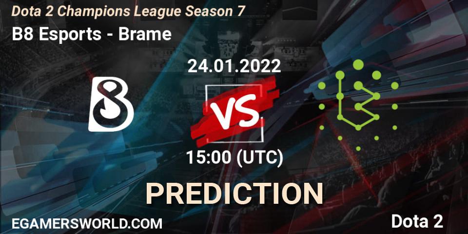 B8 Esports contre Brame : prédiction de match. 24.01.2022 at 15:05. Dota 2, Dota 2 Champions League 2022 Season 7