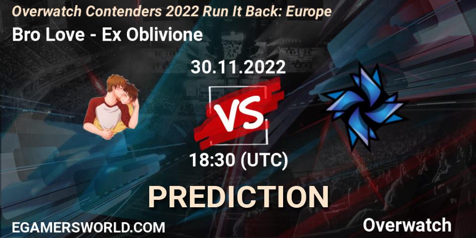 Bro Love contre Ex Oblivione : prédiction de match. 30.11.2022 at 20:00. Overwatch, Overwatch Contenders 2022 Run It Back: Europe