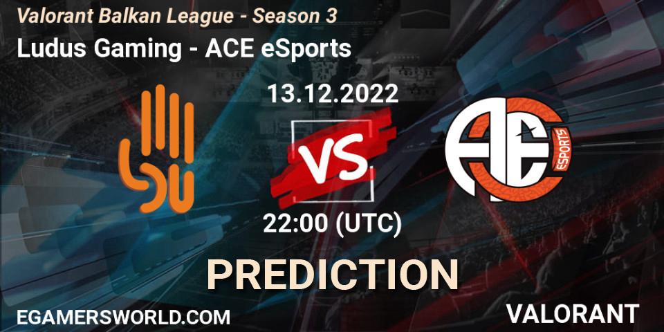 Ludus Gaming contre ACE eSports : prédiction de match. 13.12.22. VALORANT, Valorant Balkan League - Season 3
