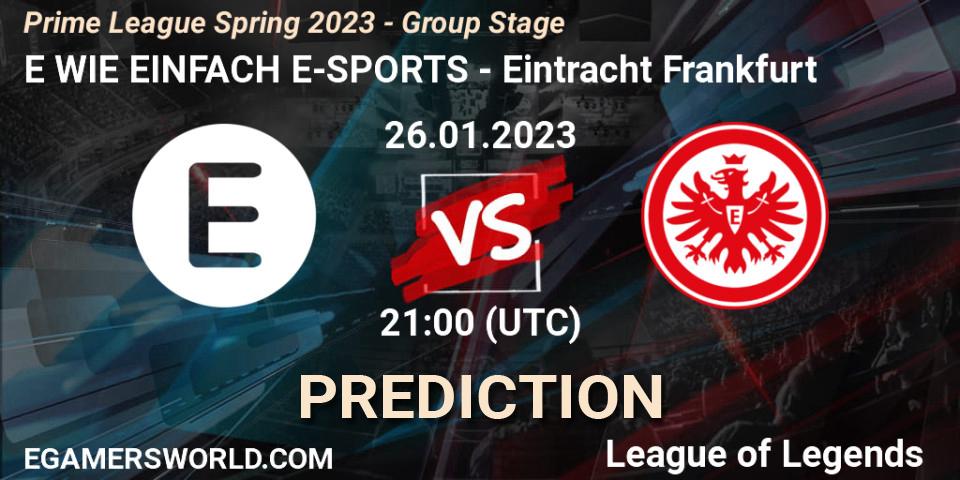E WIE EINFACH E-SPORTS contre Eintracht Frankfurt : prédiction de match. 26.01.2023 at 21:00. LoL, Prime League Spring 2023 - Group Stage