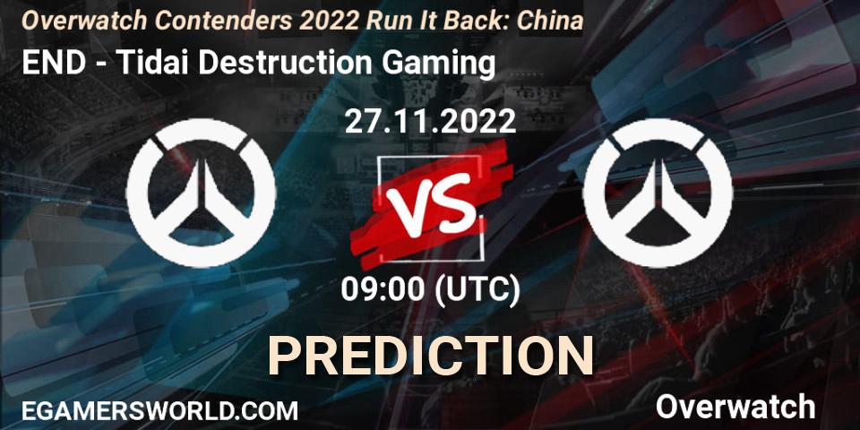 END contre Tidai Destruction Gaming : prédiction de match. 27.11.22. Overwatch, Overwatch Contenders 2022 Run It Back: China